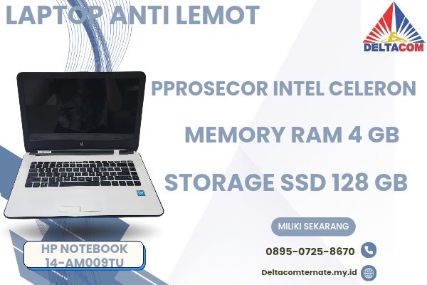 HP NOTEBOOK 14-AM009TU , TYPE BARU BODY SLIM, PROSESOR INTEL CELERON RAM 4 GB STORAGE SSD 128 GB DISPLAY 14 INCH MULUS, WARNAH PUTIH, LECET SDIKIT,